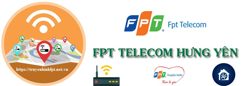 FPT Telecom Hưng Yên Khuyến Mại Lắp Mạng