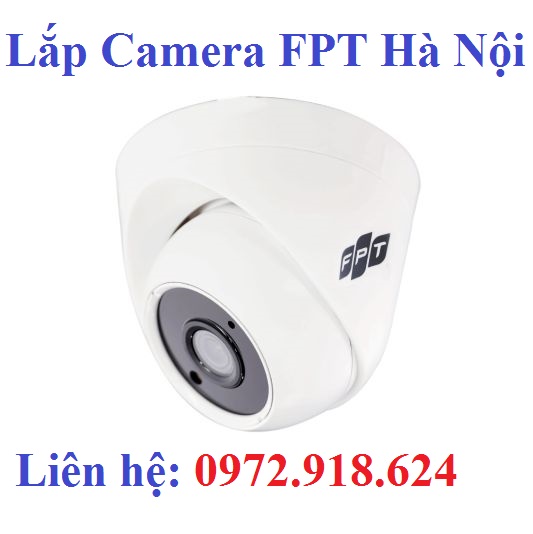 Lắp Camera FPT Hà Nội