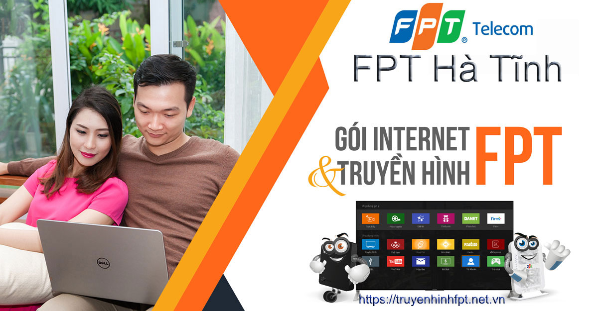 Combo internet và truyền hình cáp FPT tại Hà Tĩnh
