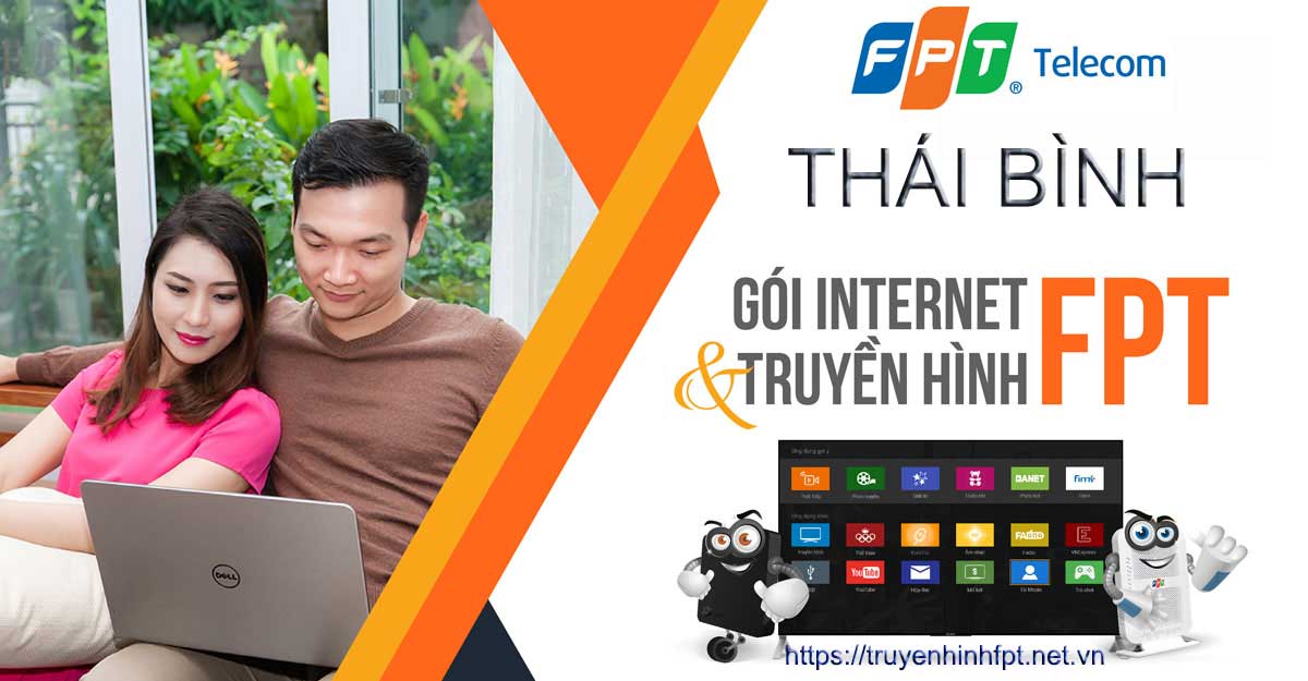 Combo Internet và truyền hình cáp FPT Thái Bình